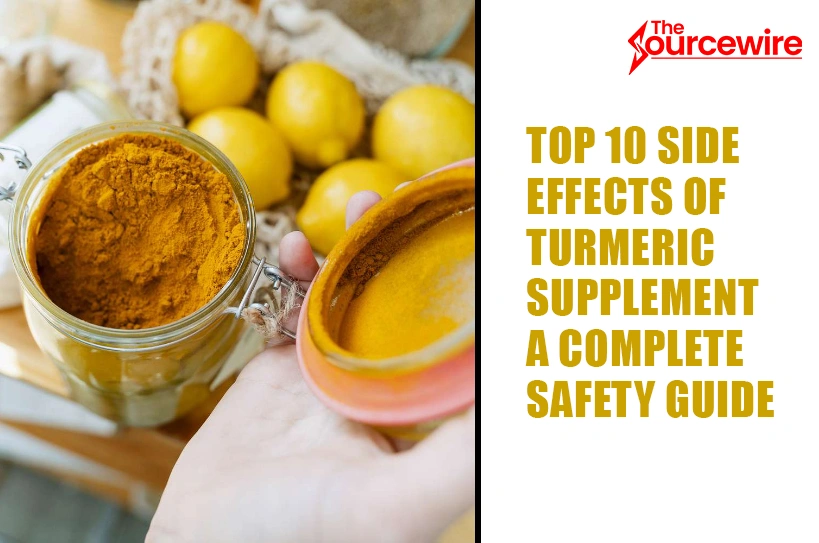 Top 10 Side Effects of Turmeric Supplements