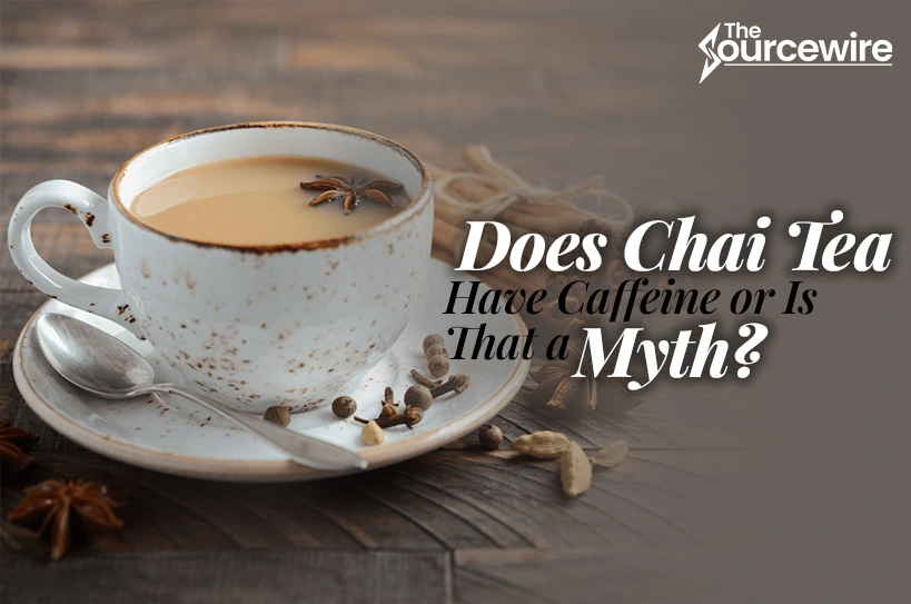 Does Chai Tea Have Caffeine
