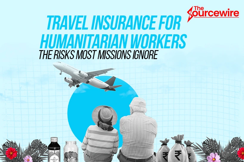 Travel Insurance for Humanitarian Workers